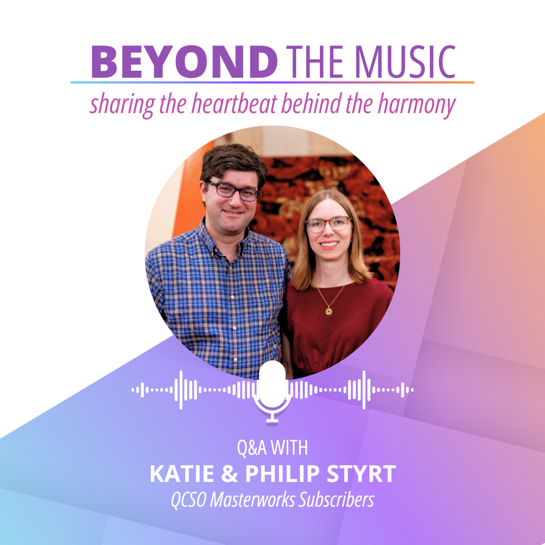 Beyond the Music: Q&A with Katie & Philip Styrt