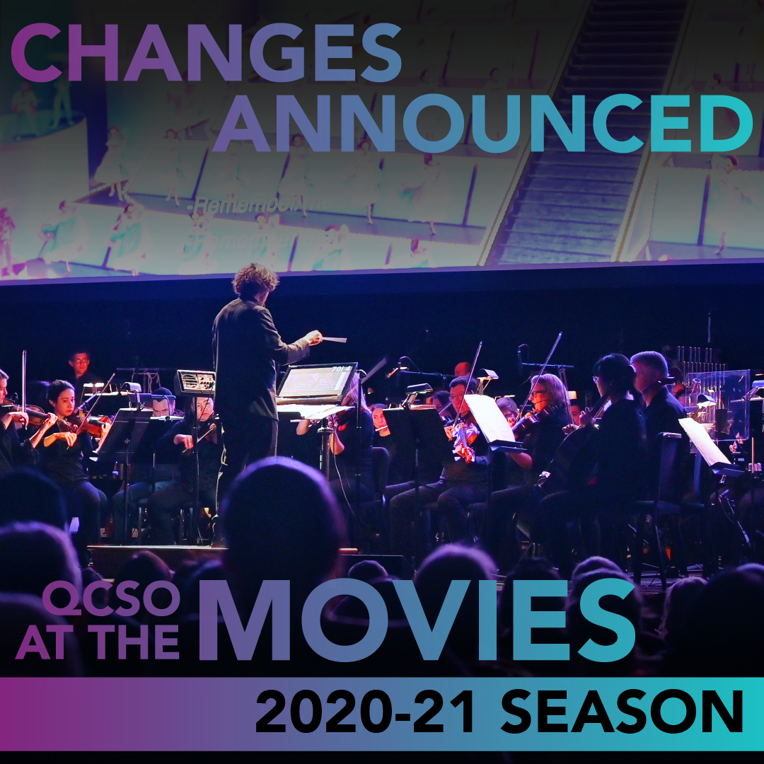 QCSO Announces New Dates for First Two QCSO at the Movies Concerts